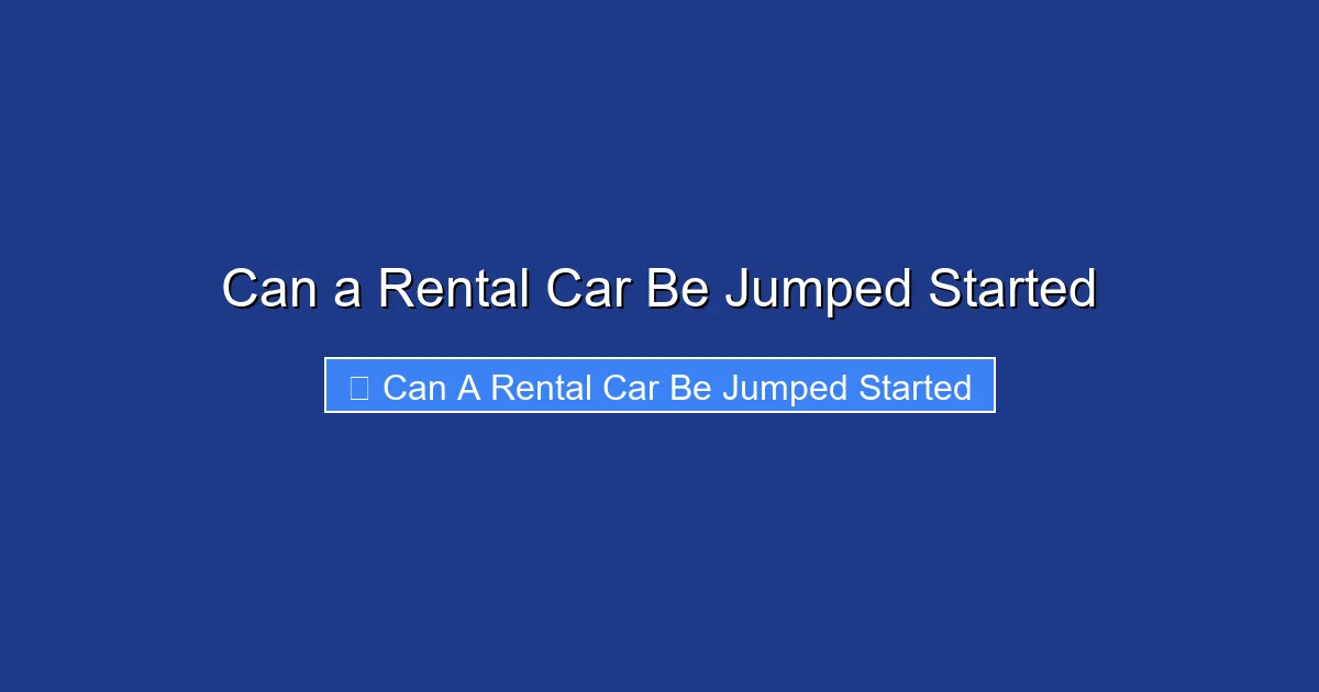 Can a Rental Car Be Jumped Started