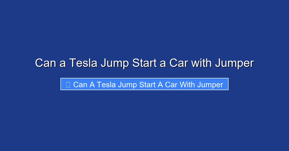 Can a Tesla Jump Start a Car with Jumper