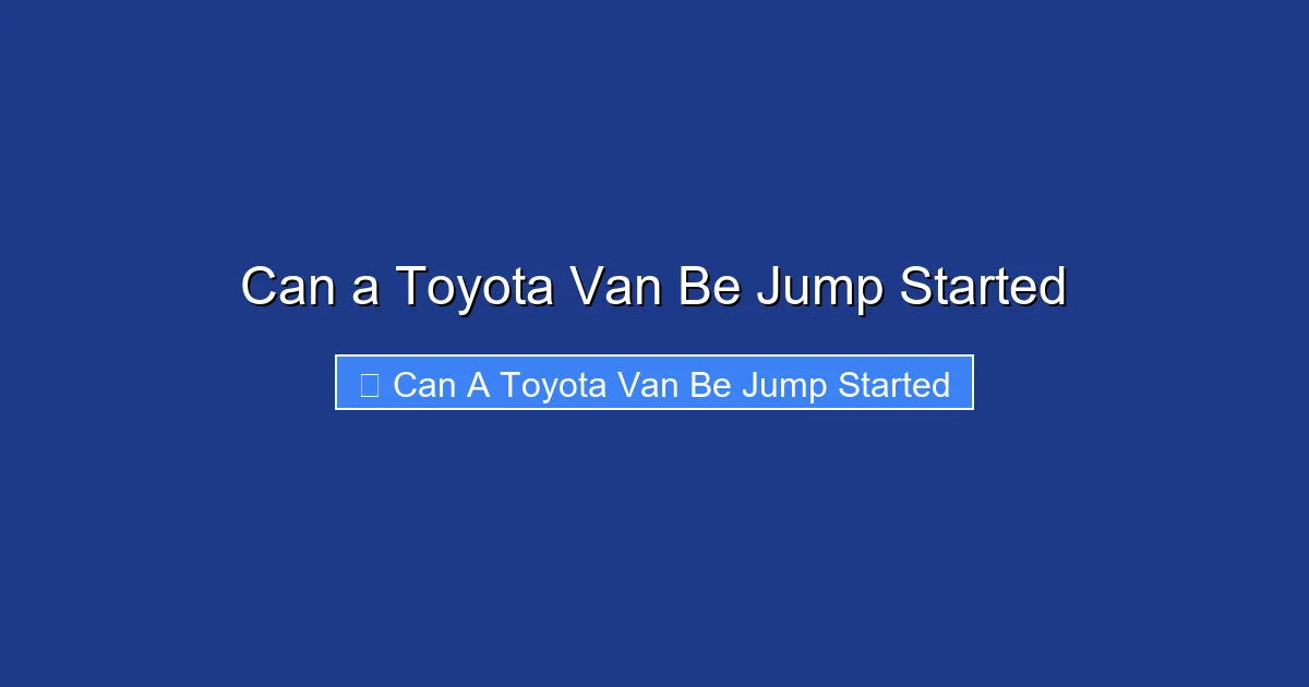 Can a Toyota Van Be Jump Started