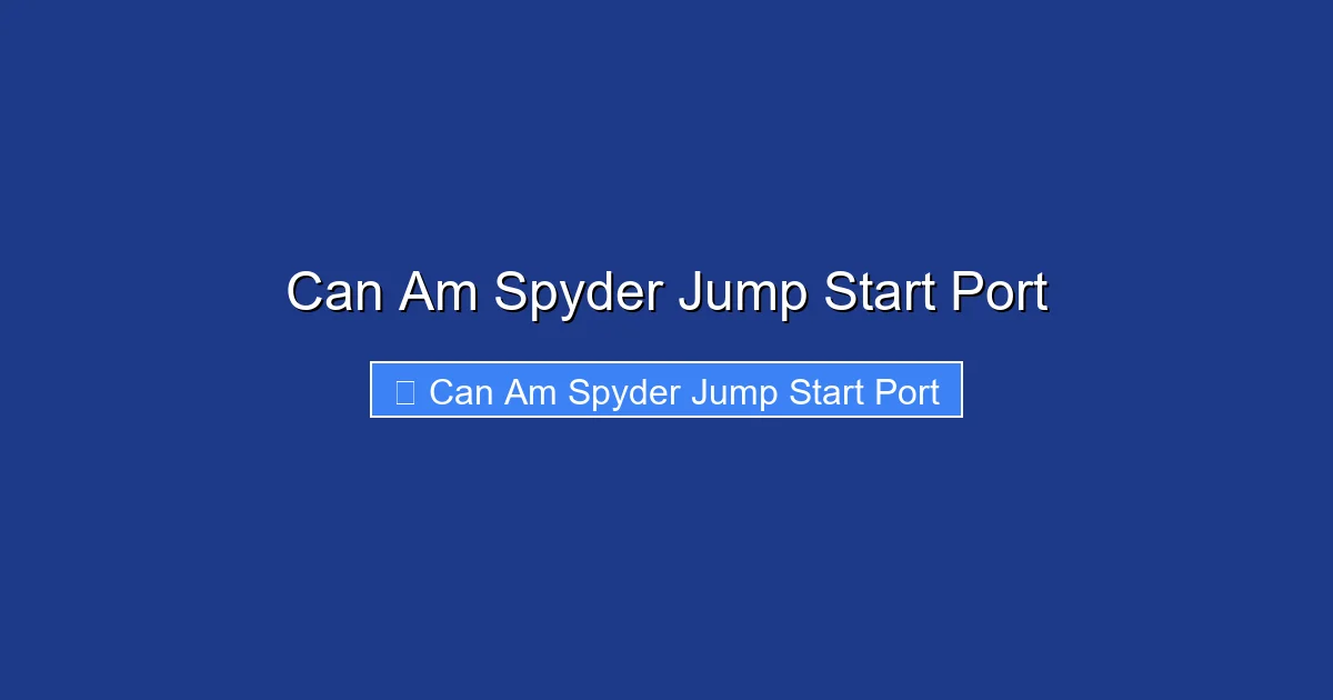 Can Am Spyder Jump Start Port