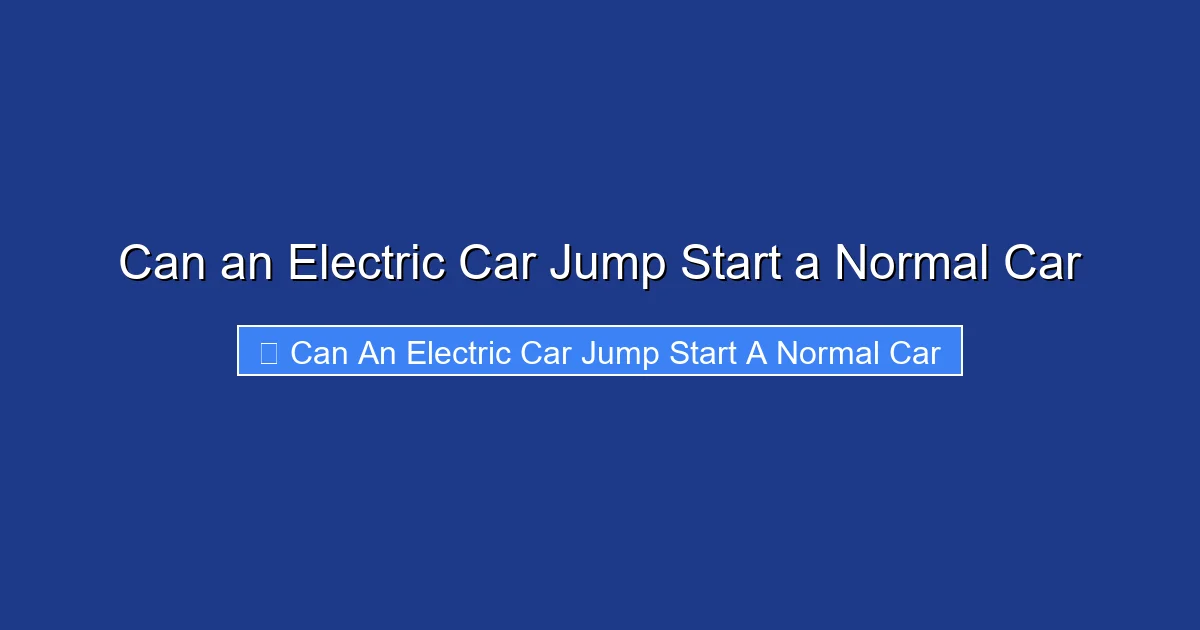 Can an Electric Car Jump Start a Normal Car