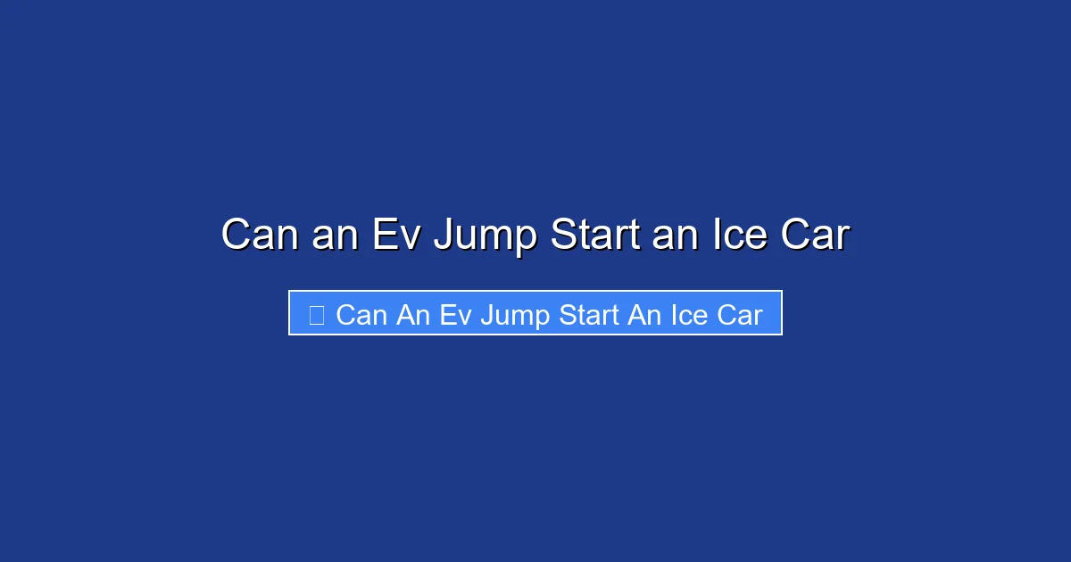 Can an Ev Jump Start an Ice Car