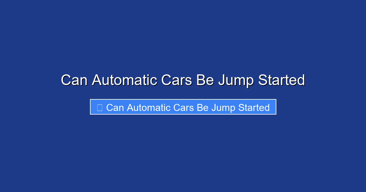 Can Automatic Cars Be Jump Started