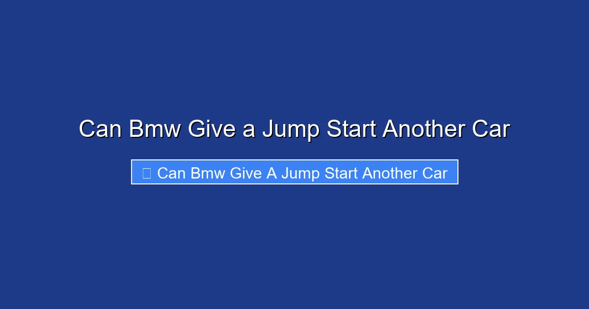 Can Bmw Give a Jump Start Another Car