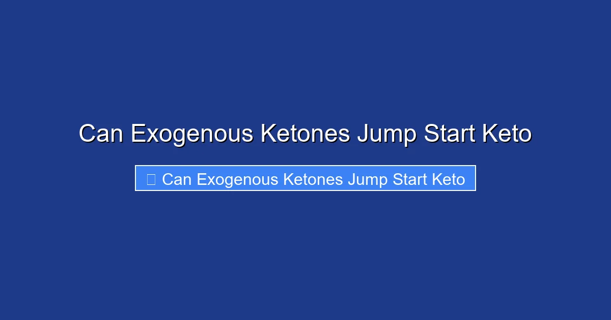 Can Exogenous Ketones Jump Start Keto