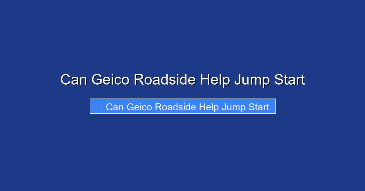 Can Geico Roadside Help Jump Start