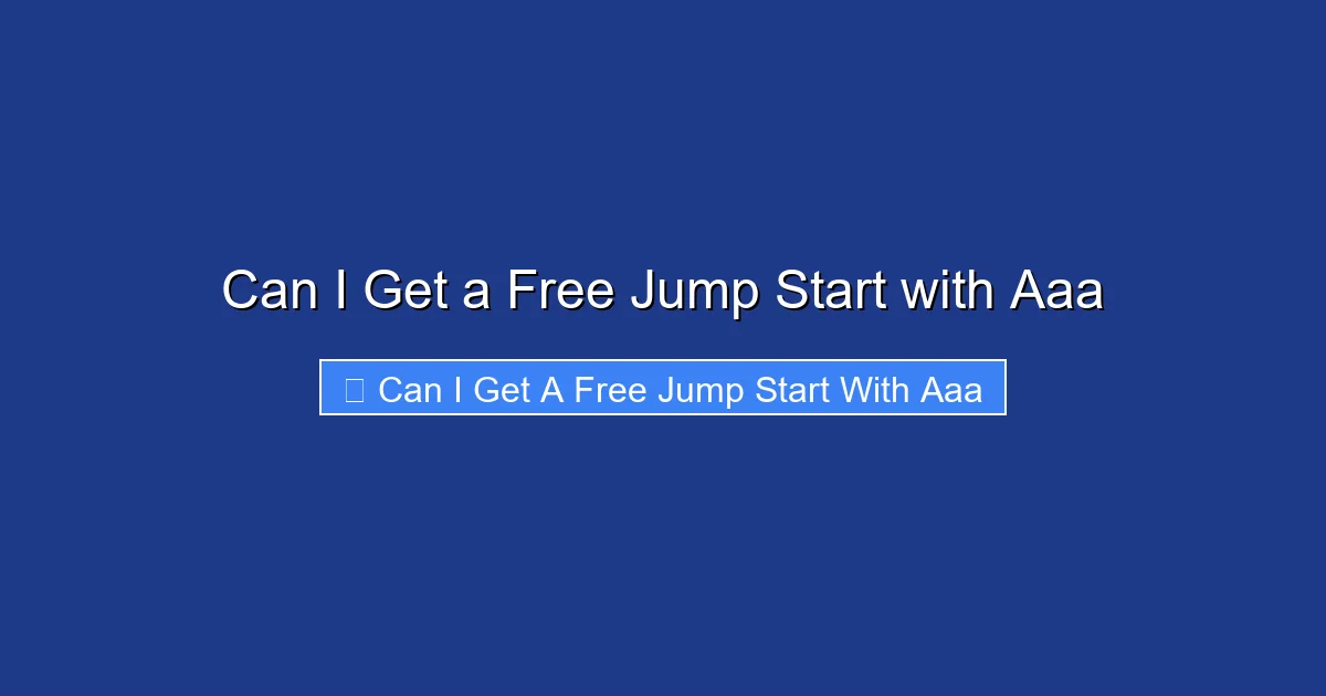 Can I Get a Free Jump Start with Aaa