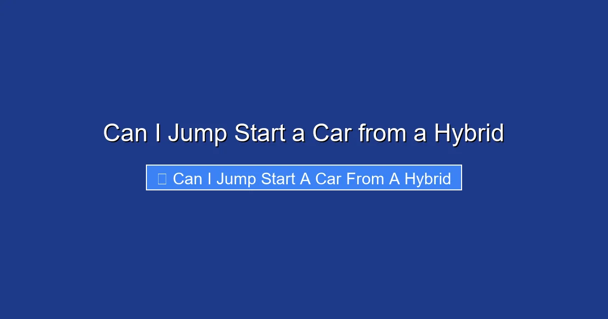 Can I Jump Start a Car from a Hybrid