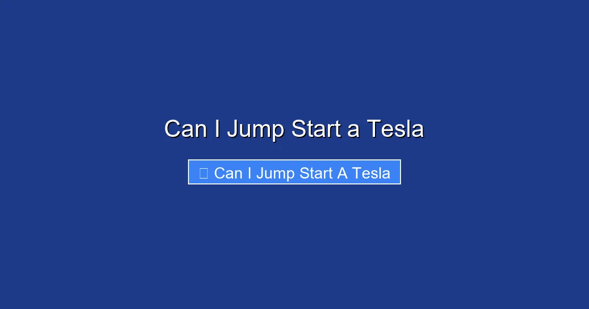 Can I Jump Start a Tesla