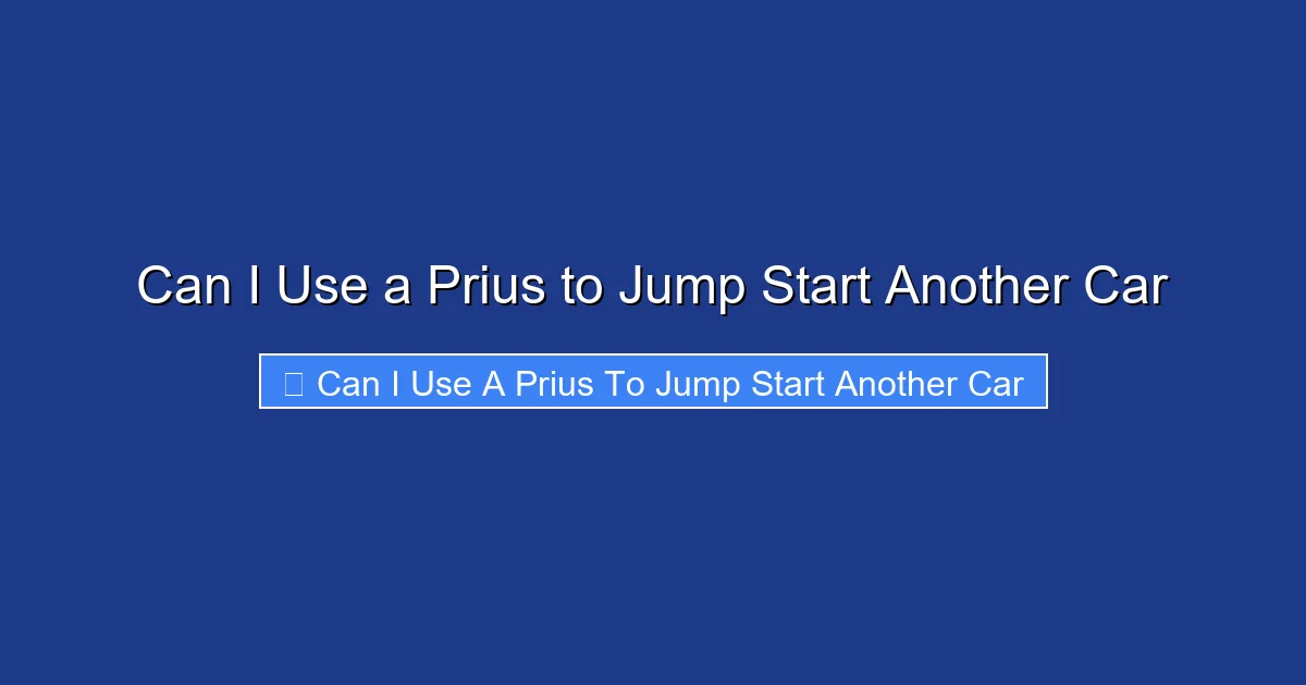 Can I Use a Prius to Jump Start Another Car