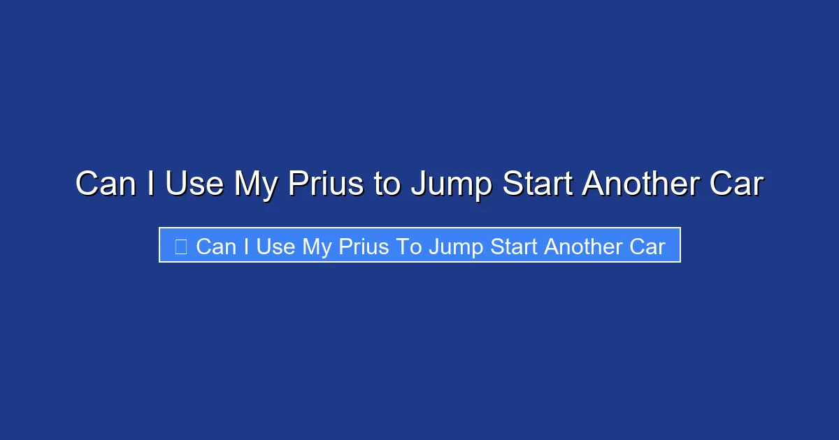 Can I Use My Prius to Jump Start Another Car