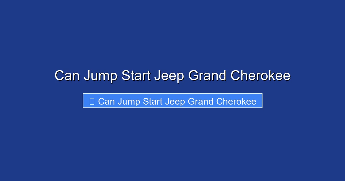 Can Jump Start Jeep Grand Cherokee