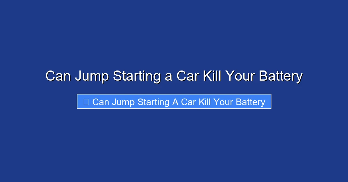 Can Jump Starting a Car Kill Your Battery