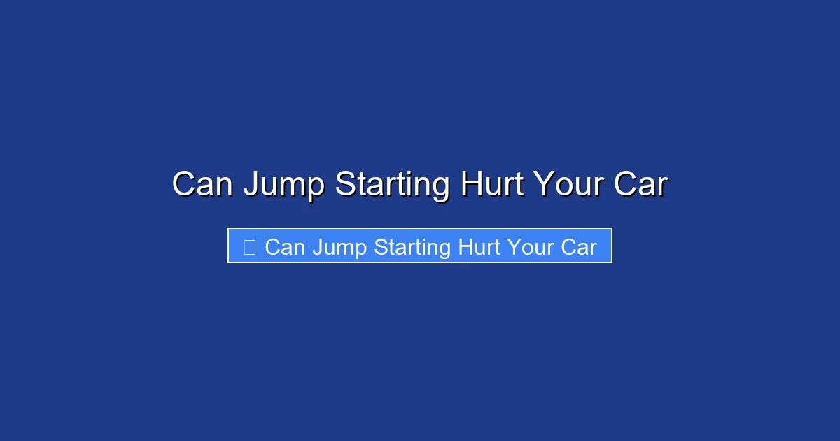 Can Jump Starting Hurt Your Car