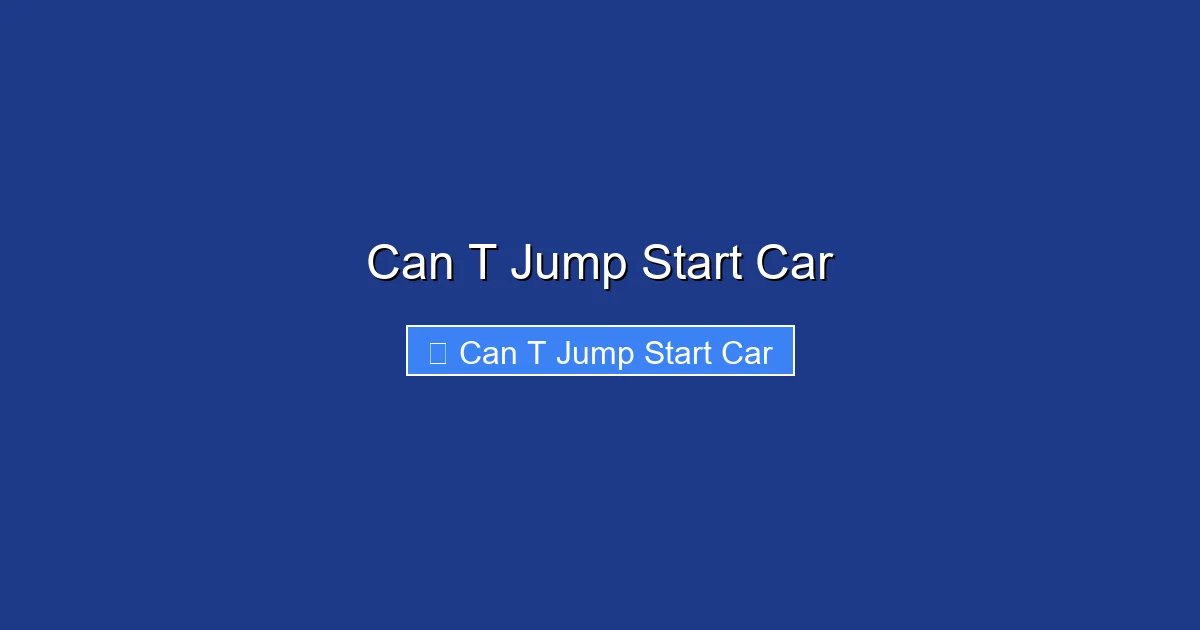 Can T Jump Start Car