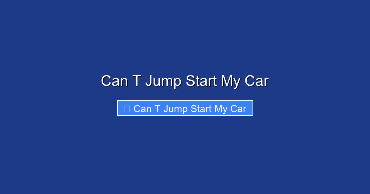 Can T Jump Start My Car
