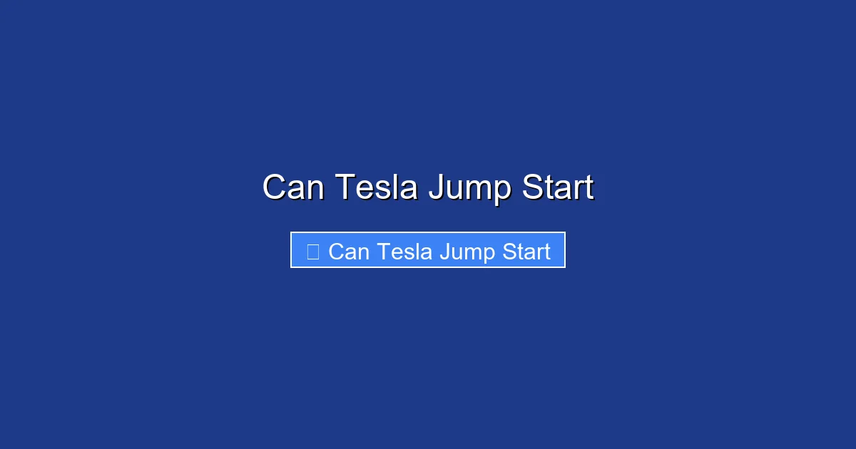 Can Tesla Jump Start