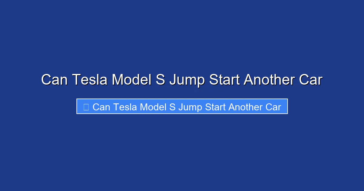Can Tesla Model S Jump Start Another Car