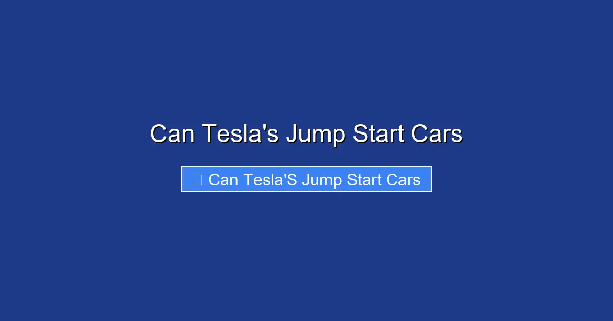 Can Tesla's Jump Start Cars