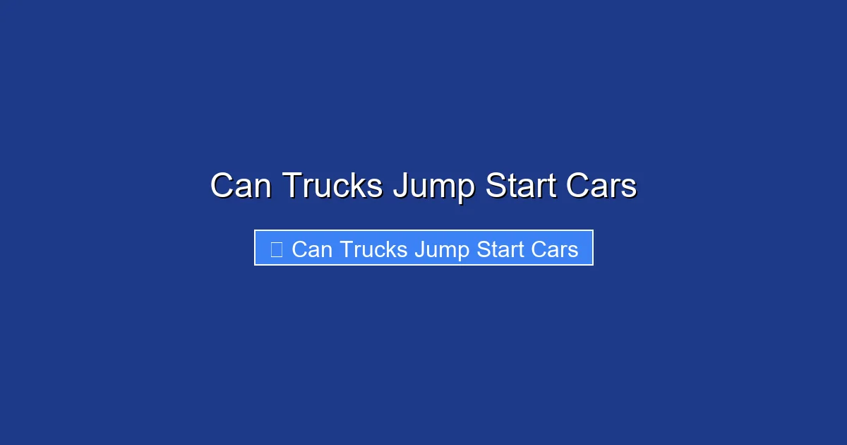 Can Trucks Jump Start Cars