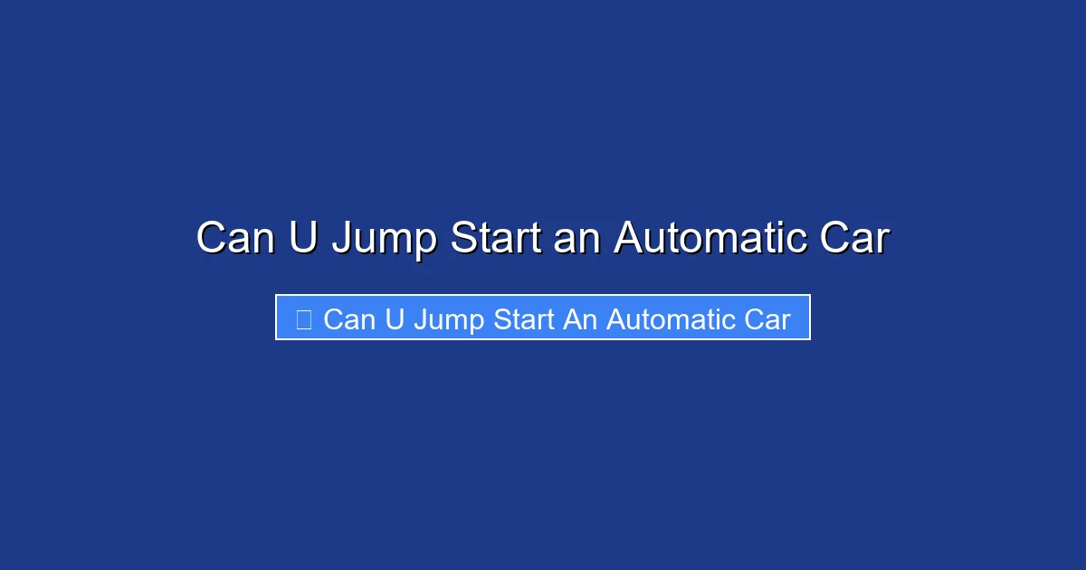 Can U Jump Start an Automatic Car