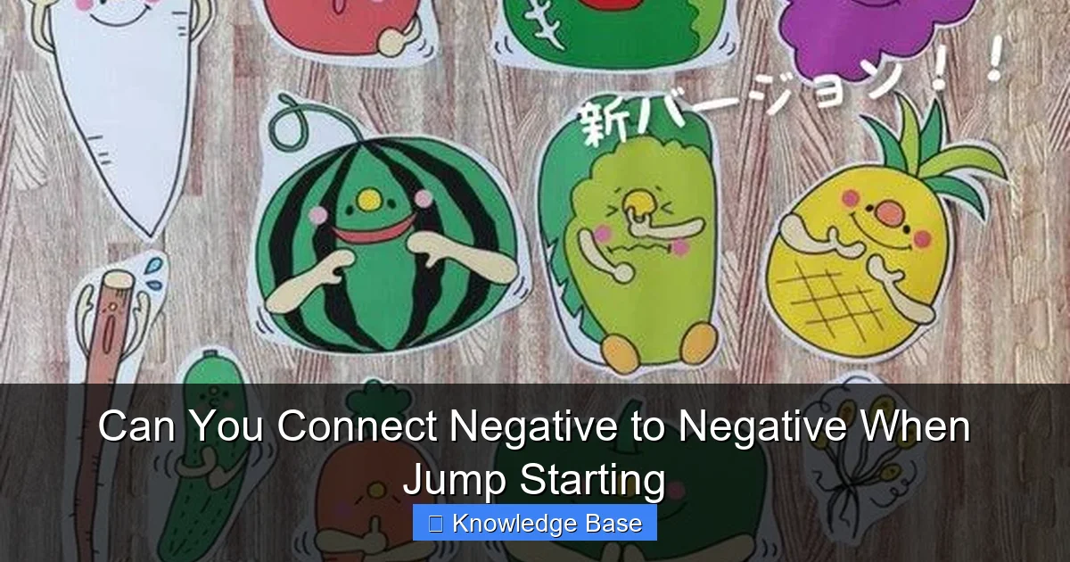 Can You Connect Negative to Negative When Jump Starting
