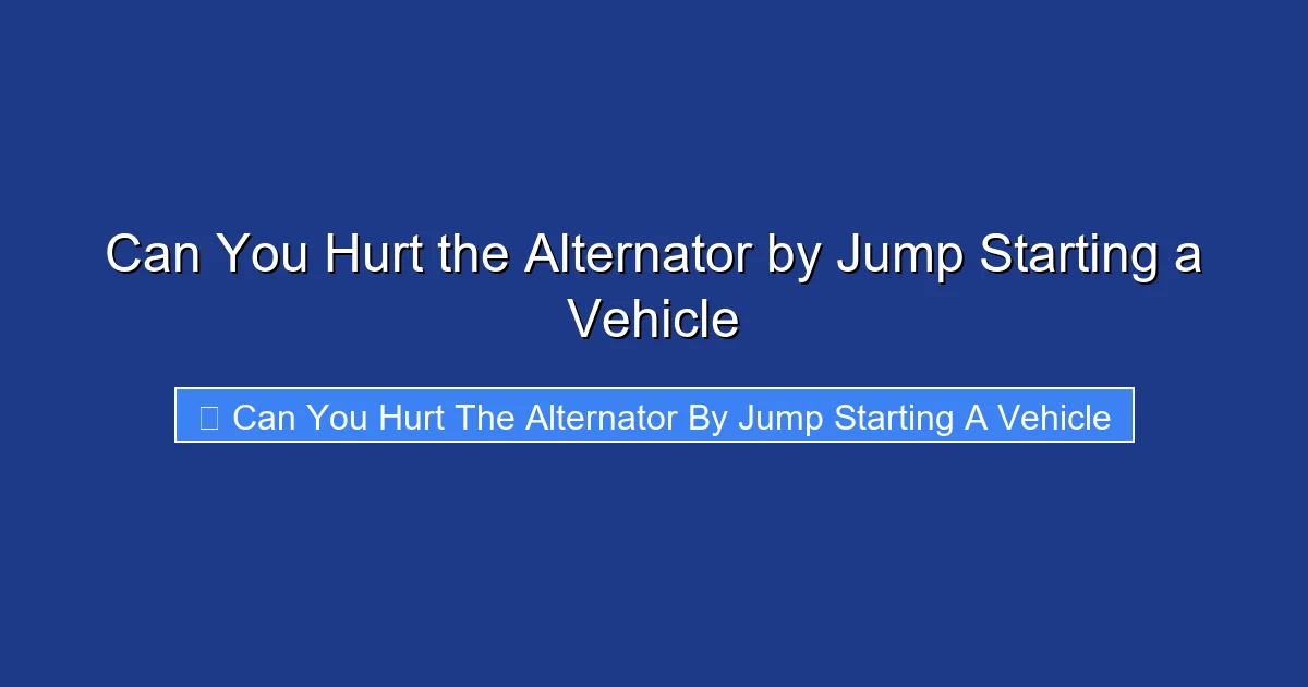 Can You Hurt the Alternator by Jump Starting a Vehicle