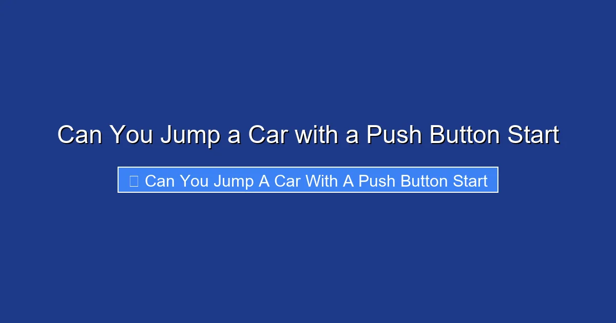 Can You Jump a Car with a Push Button Start