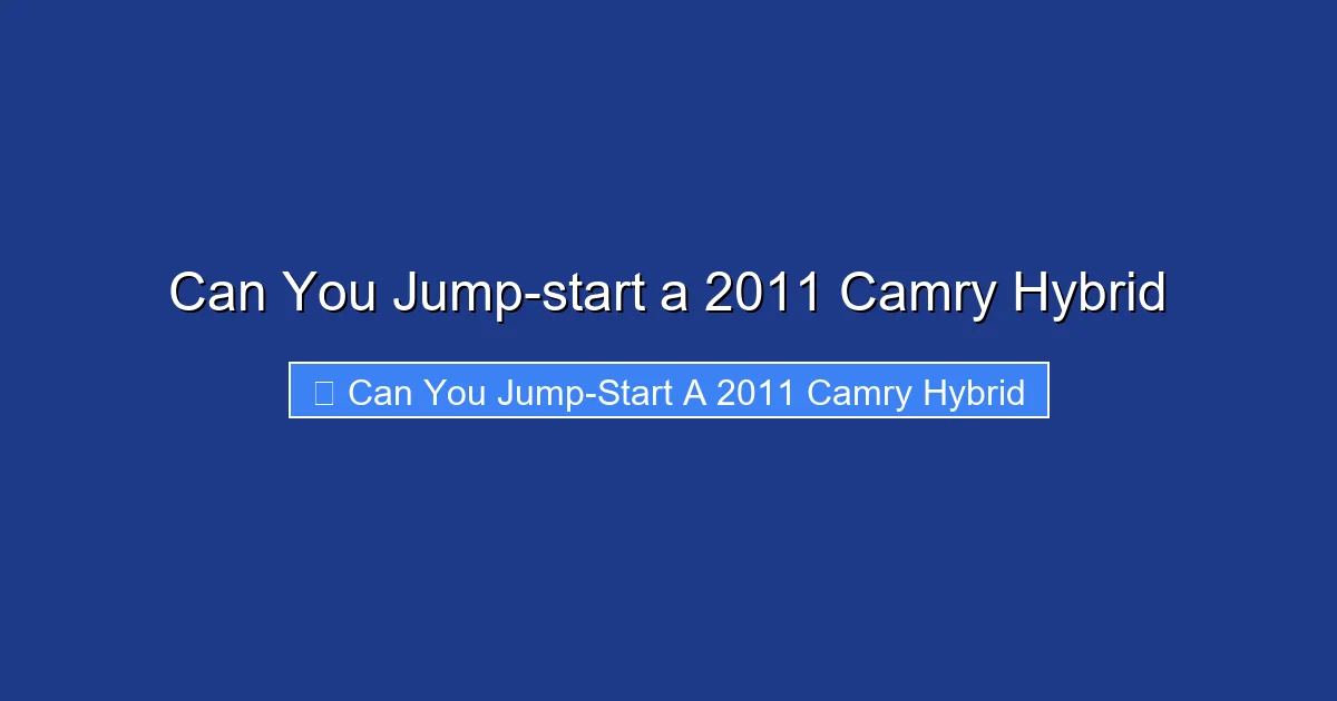 Can You Jump-start a 2011 Camry Hybrid