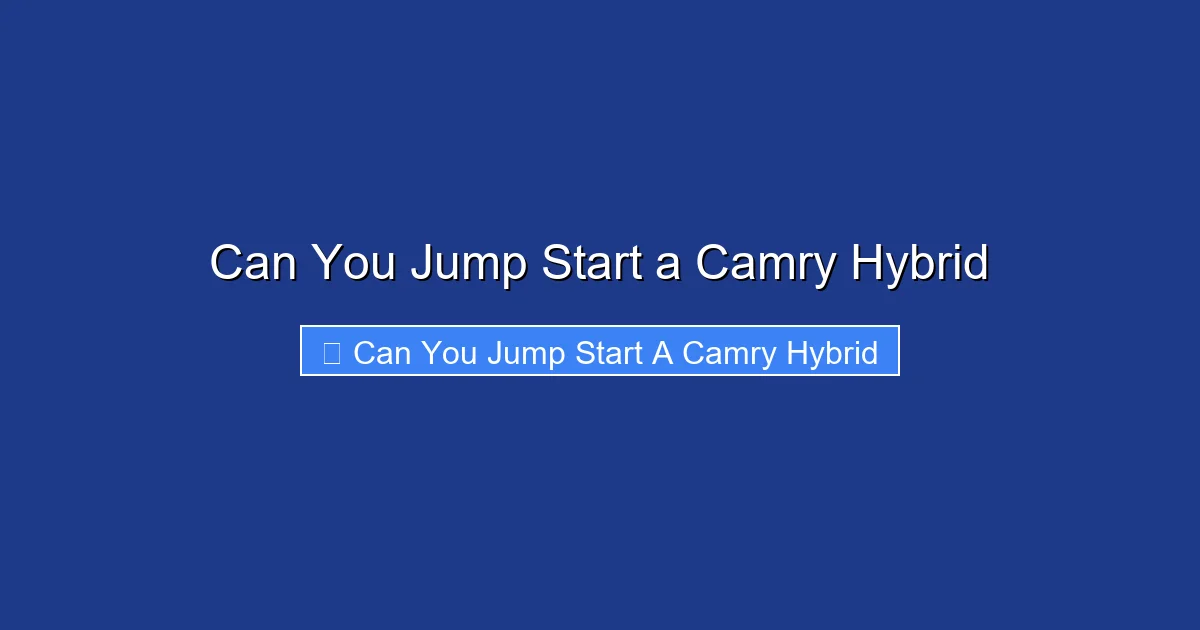 Can You Jump Start a Camry Hybrid