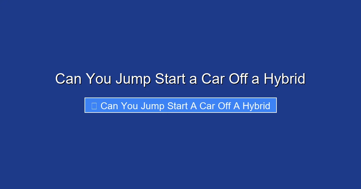 Can You Jump Start a Car Off a Hybrid