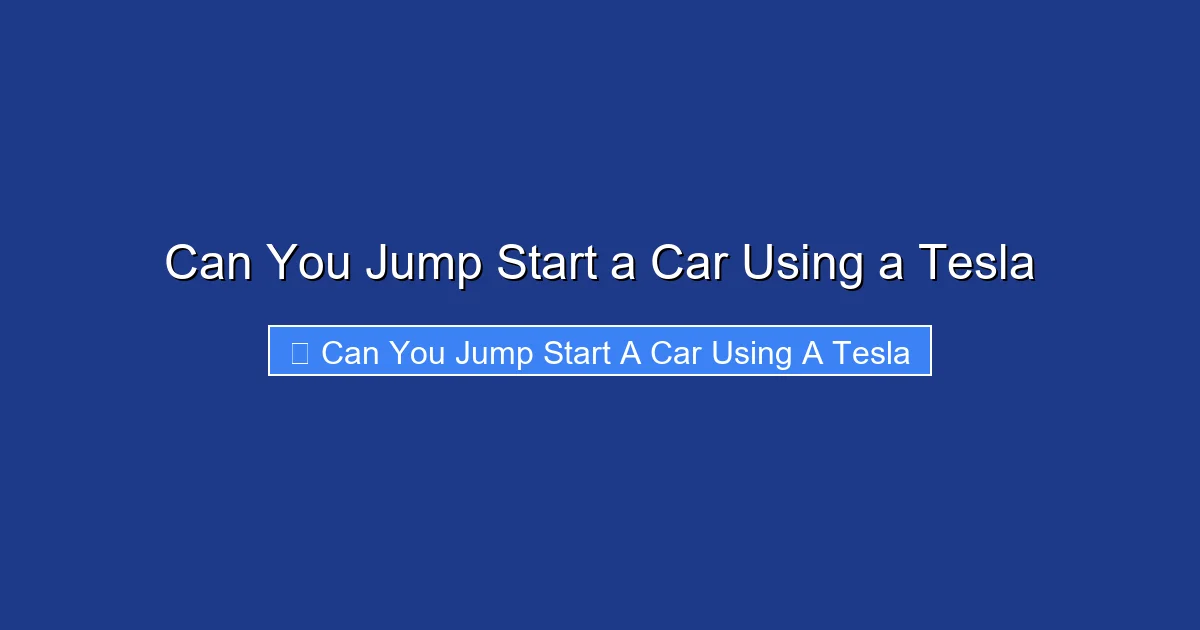 Can You Jump Start a Car Using a Tesla