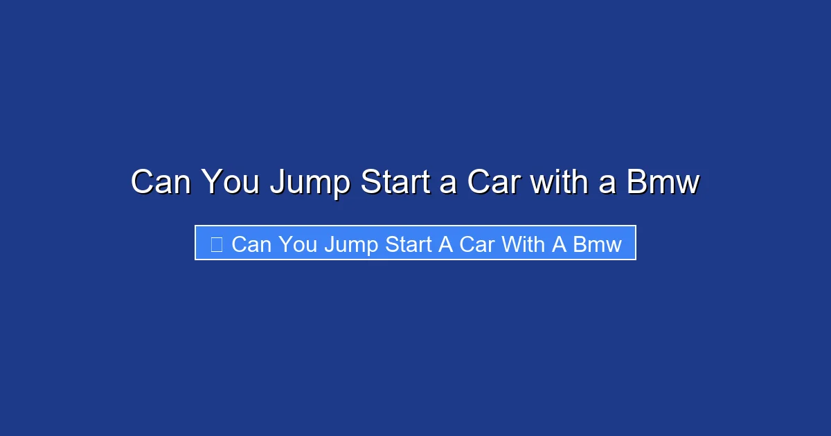 Can You Jump Start a Car with a Bmw