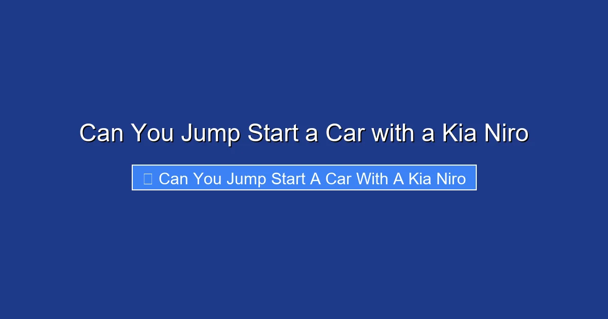 Can You Jump Start a Car with a Kia Niro