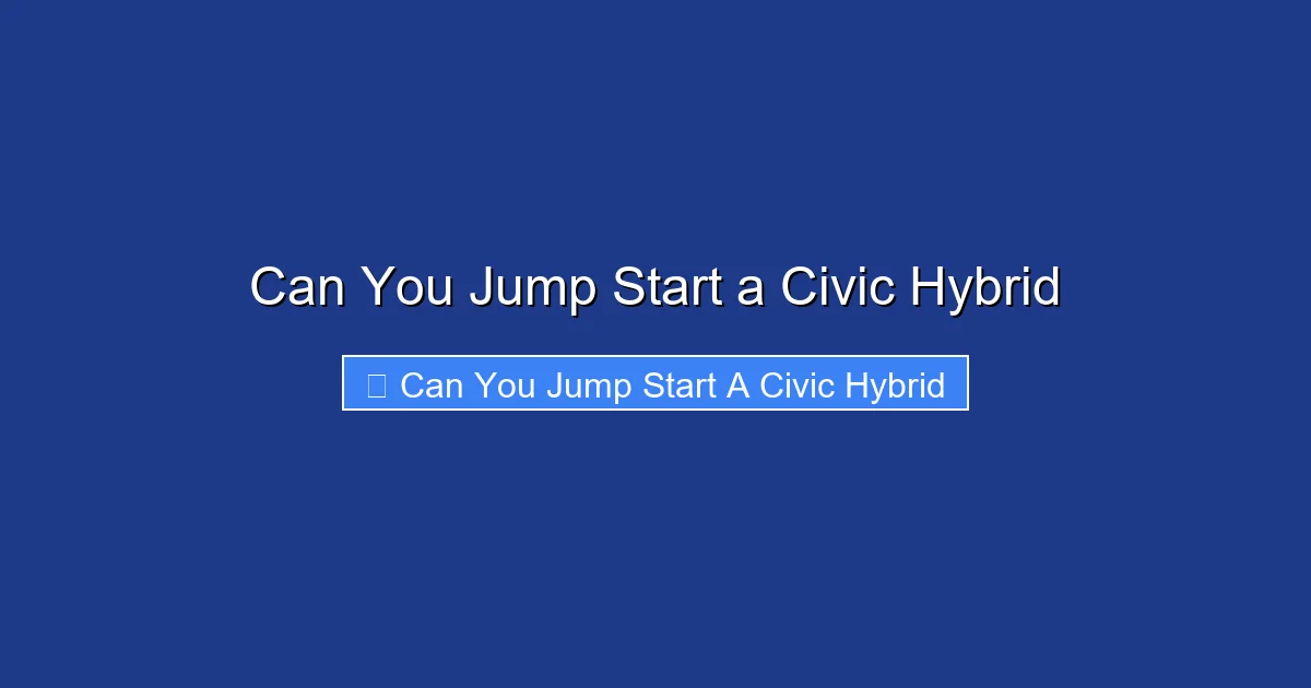 Can You Jump Start a Civic Hybrid