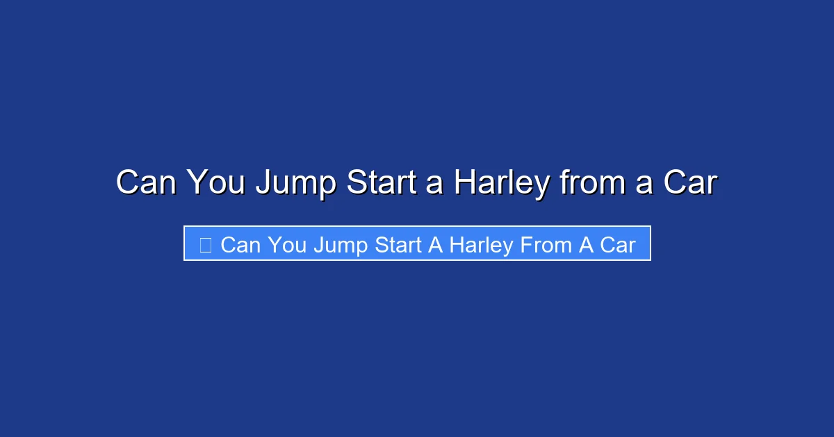 Can You Jump Start a Harley from a Car