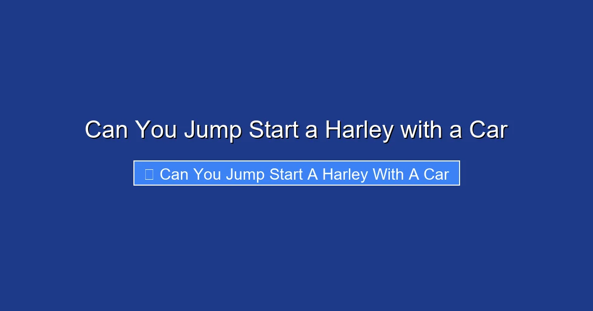 Can You Jump Start a Harley with a Car