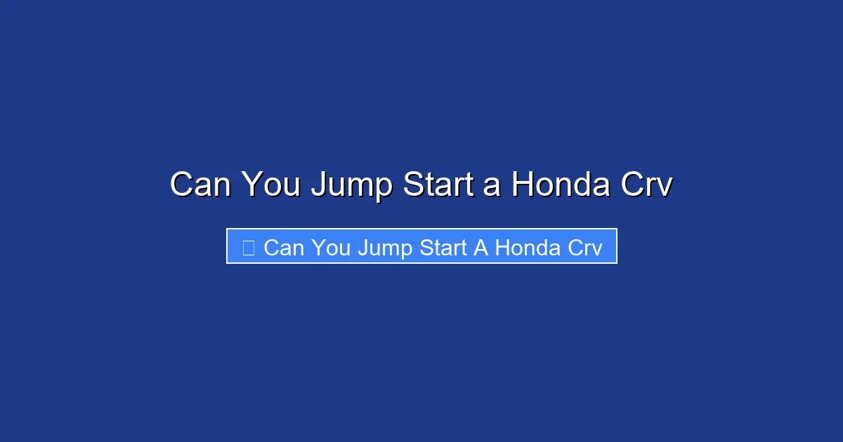 Can You Jump Start a Honda Crv