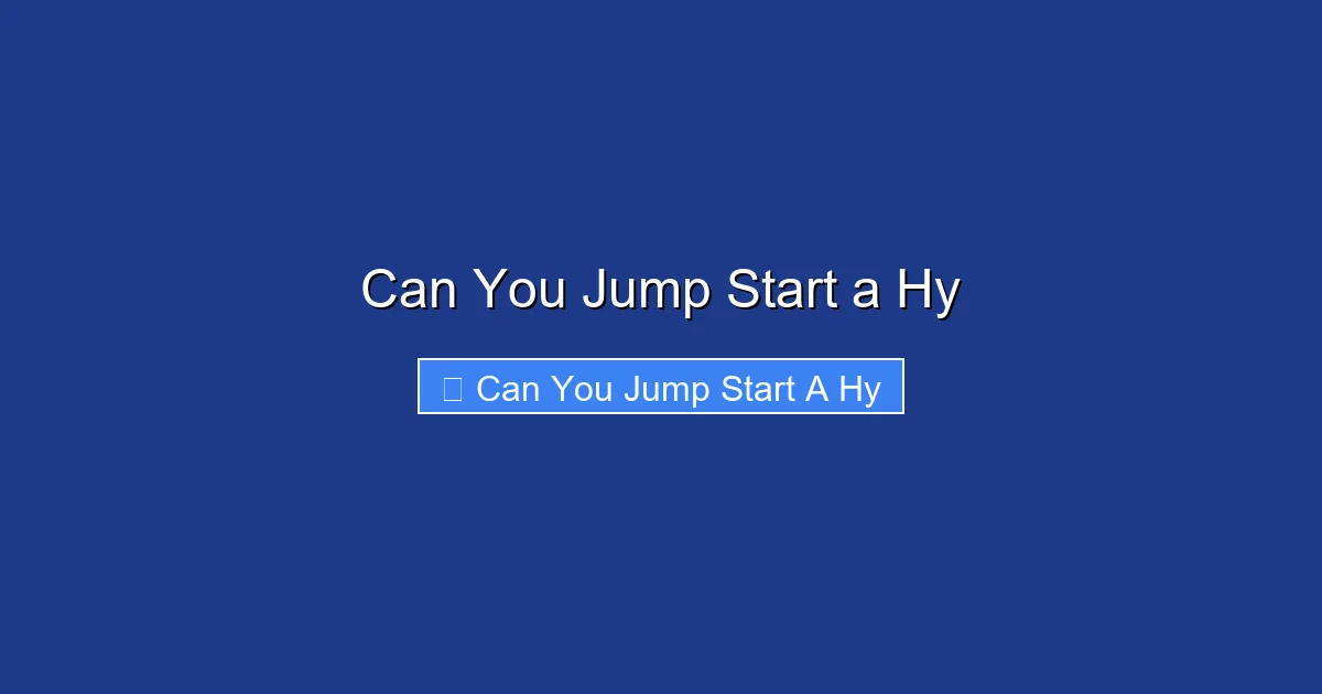 Can You Jump Start a Hy