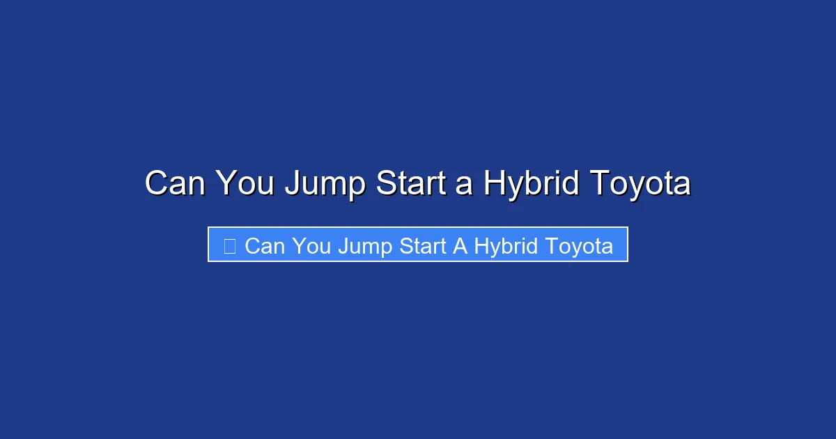 Can You Jump Start a Hybrid Toyota