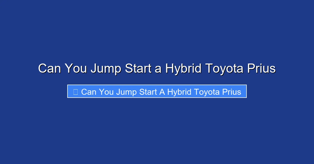 Can You Jump Start a Hybrid Toyota Prius