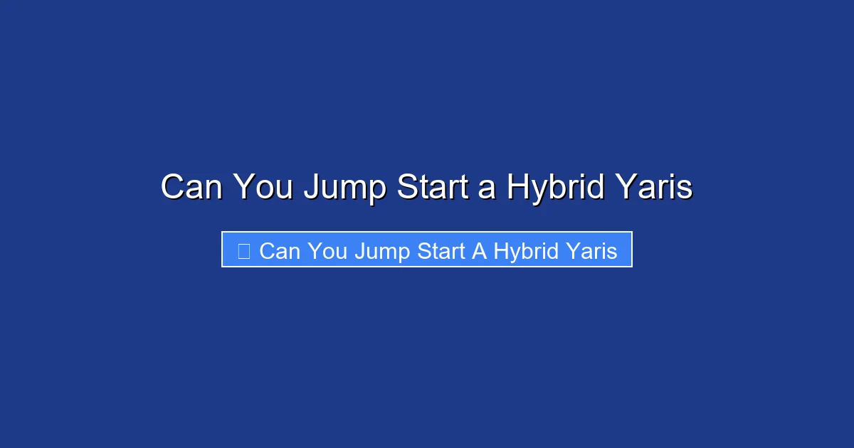 Can You Jump Start a Hybrid Yaris