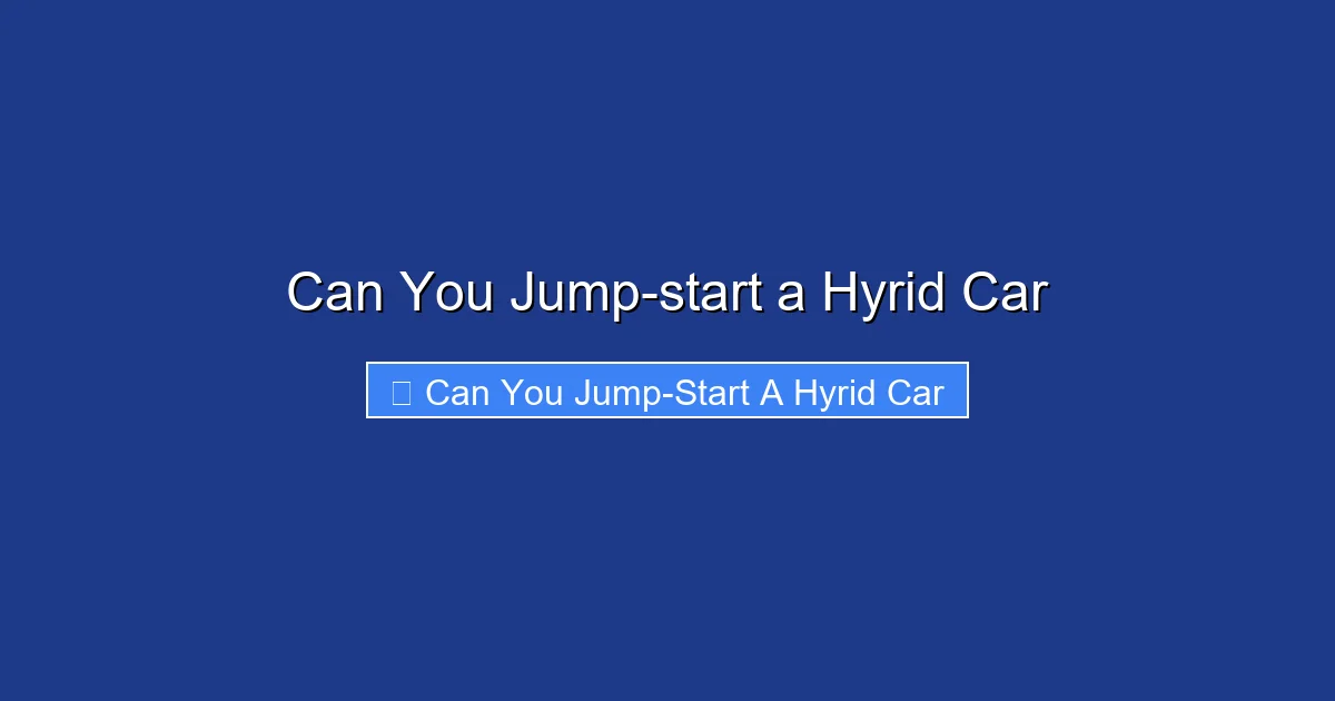 Can You Jump-start a Hyrid Car