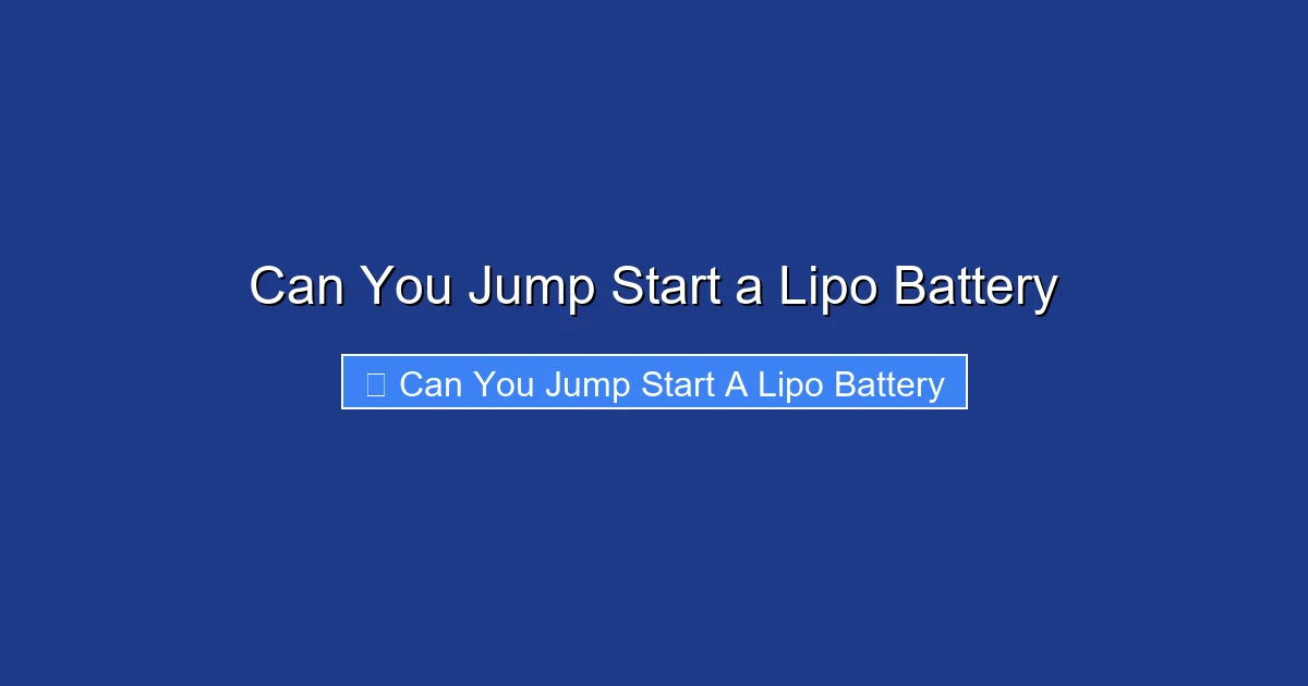 Can You Jump Start a Lipo Battery
