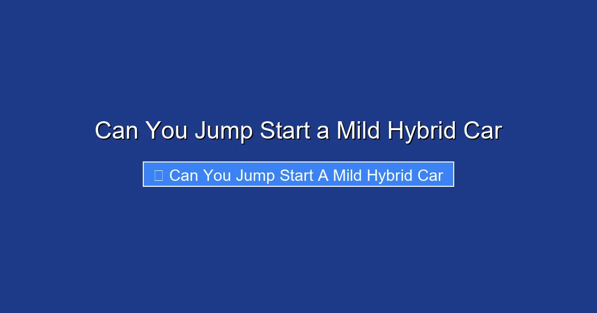 Can You Jump Start a Mild Hybrid Car