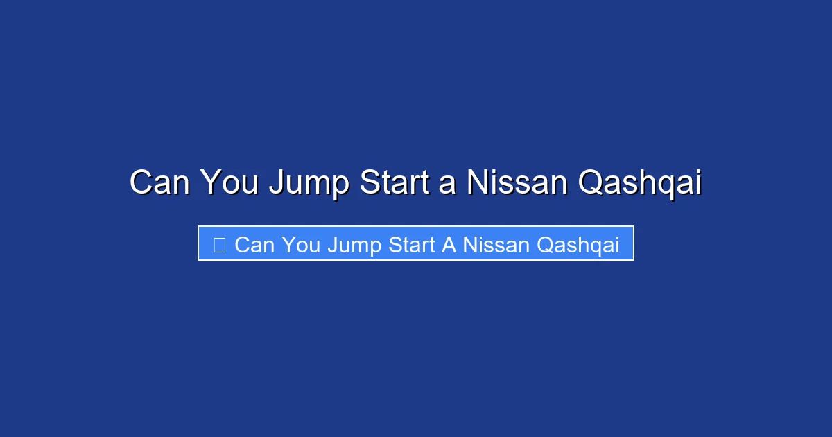 Can You Jump Start a Nissan Qashqai