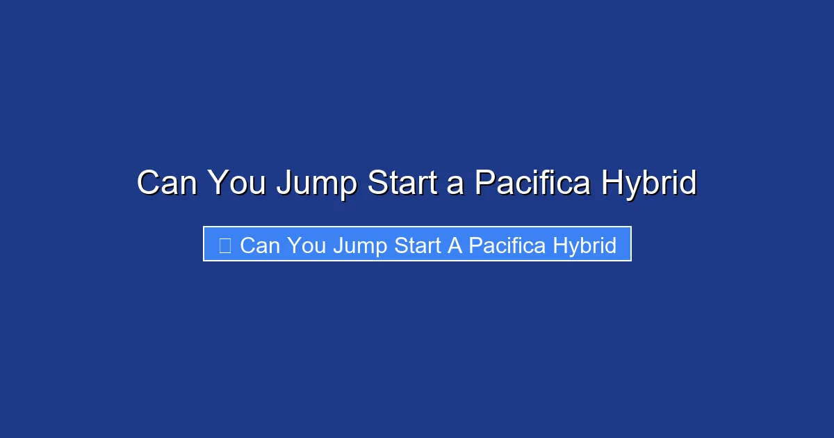 Can You Jump Start a Pacifica Hybrid