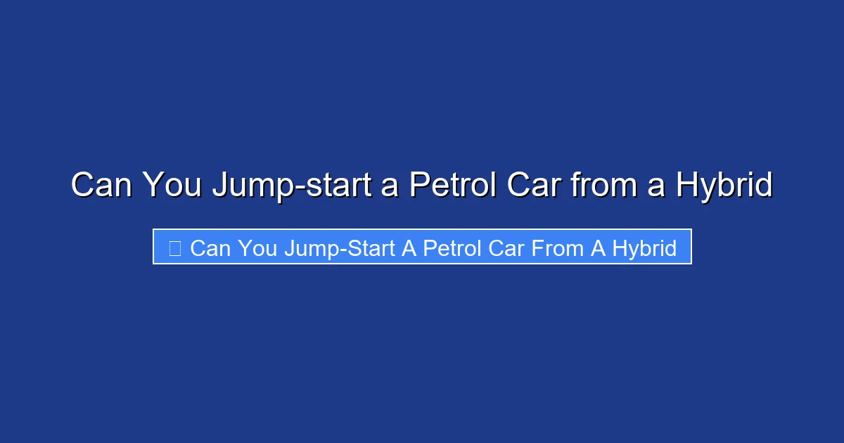 Can You Jump-start a Petrol Car from a Hybrid