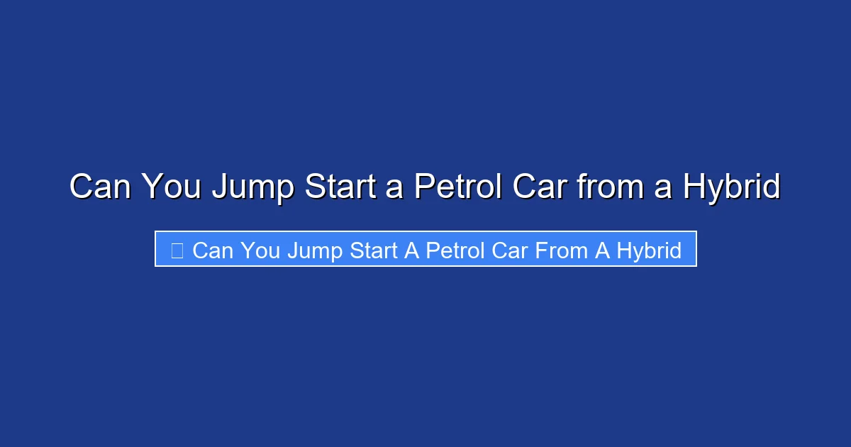 Can You Jump Start a Petrol Car from a Hybrid