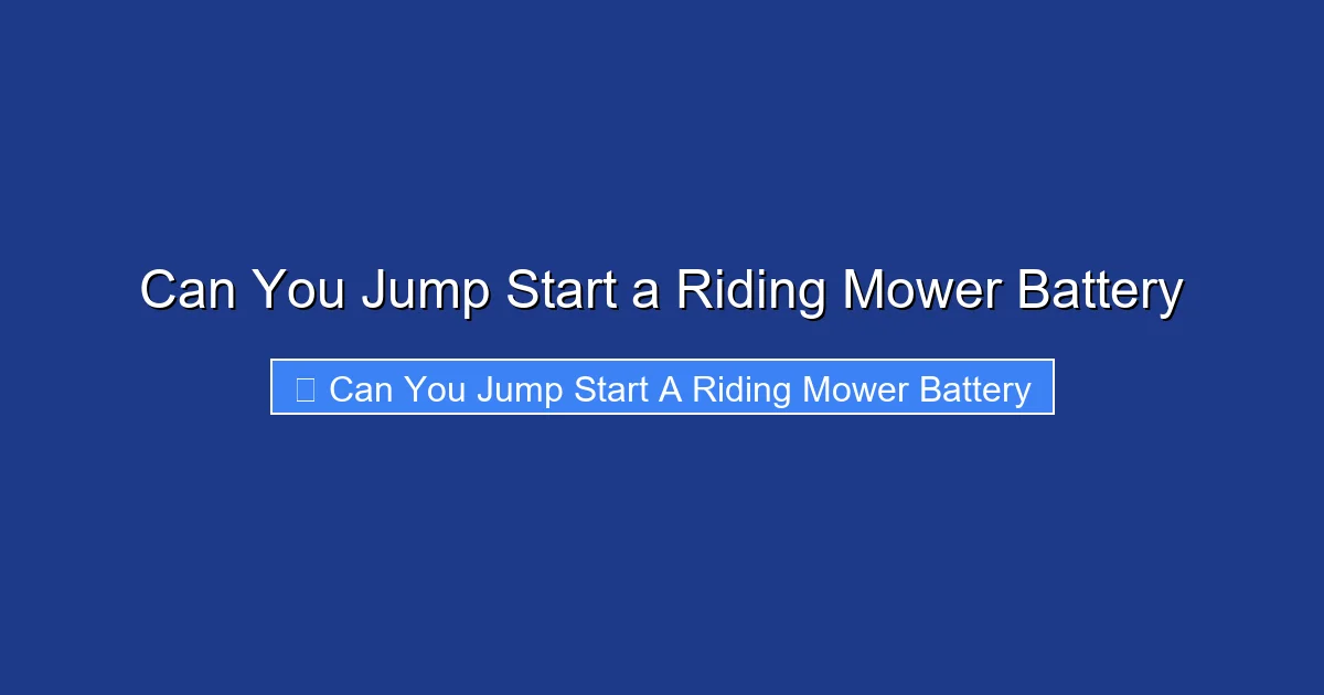 Can You Jump Start a Riding Mower Battery
